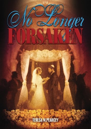 Imagen de archivo de No Longer Forsaken a la venta por Revaluation Books