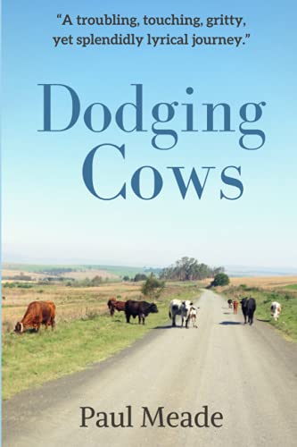 Imagen de archivo de Dodging Cows a la venta por AwesomeBooks