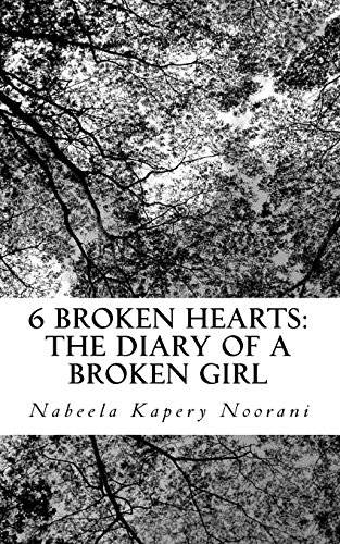 Stock image for 6 Broken Hearts: The diary of a broken girl for sale by HPB Inc.
