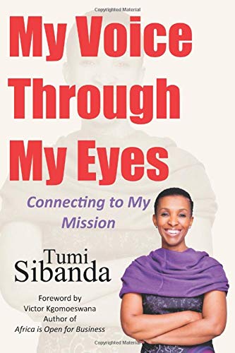 Stock image for My Voice Through My Eyes: Connecting to My Mission for sale by Revaluation Books