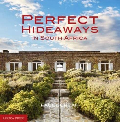 9780620667081: Perfect Hideaways in South Africa [Lingua Inglese]