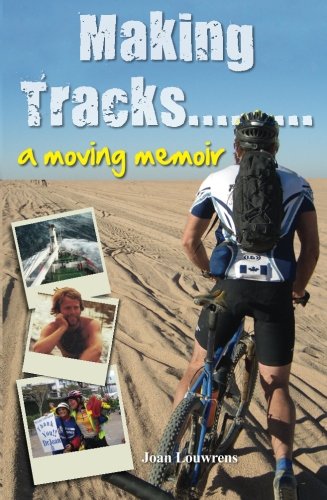 Stock image for Making Tracks. A Moving Memoir for sale by GF Books, Inc.