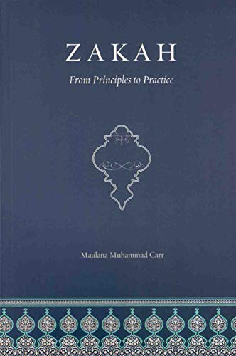 Stock image for Zakah From Principles To Practice for sale by HPB-Emerald