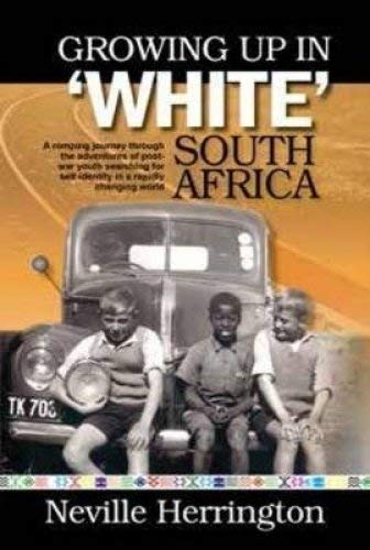 Beispielbild fr Growing Up in White South Africa zum Verkauf von Blackwell's