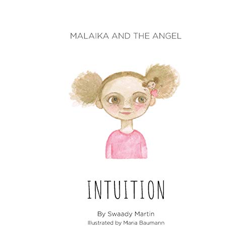 Stock image for Malaika and The Angel - INTUITION for sale by GreatBookPrices