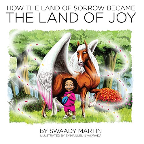 Imagen de archivo de How the Land of Sorrow Became The Land of Joy a la venta por GreatBookPrices