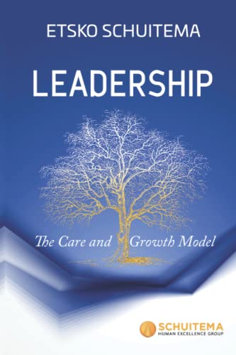 Stock image for Leadership: The Care and Growth Model for sale by GreatBookPrices