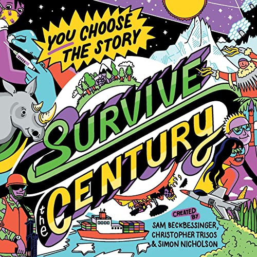 9780620987486: Survive the Century: a climate story of choice and consequences
