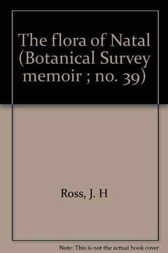 9780621003277: The flora of Natal (Botanical Survey memoir ; no. 39)