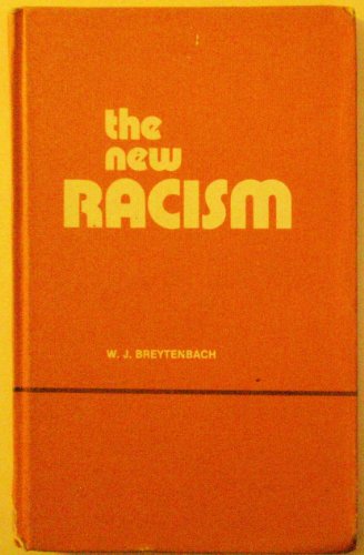 Imagen de archivo de The New Racism a la venta por Sessions Book Sales