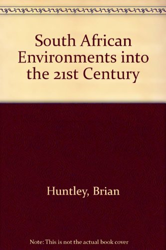 9780624026587: South African environments into the 21st century