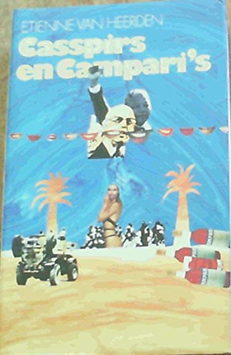 9780624030287: Casspirs en Campariʼs: ʼn historiese entertainment (Afrikaans Edition)