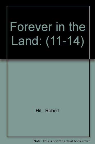 Forever in the land (9780624030782) by Robert Hill