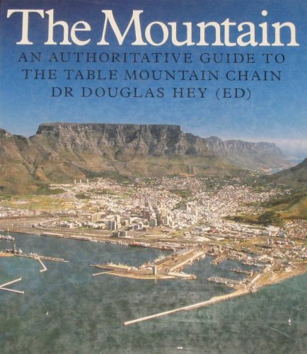 Beispielbild fr The mountain: An authoritative guide to the Table Mountain chain zum Verkauf von Wonder Book