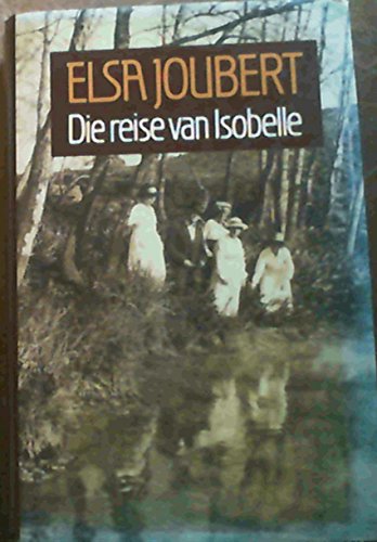 Beispielbild fr Die reise van Isobelle (Afrikaans Edition) zum Verkauf von ThriftBooks-Dallas
