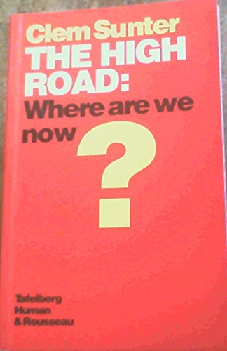 Beispielbild fr The High Road: Where Are We Now zum Verkauf von Chapter 1