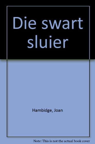 Beispielbild fr Die Swart Sluier zum Verkauf von Chapter 1