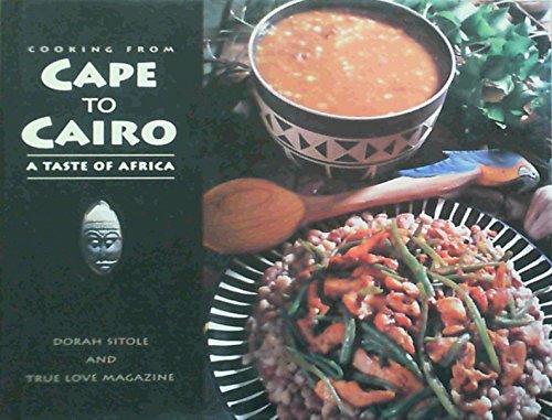 Beispielbild fr Cooking from Cape to Cairo zum Verkauf von Reuseabook