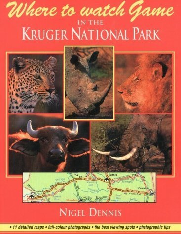 Stock image for Where to Watch Game in the Kruger National Park for sale by ThriftBooks-Atlanta