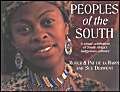 Stock image for Peoples of the South : A Visual Celebration of South Africa's Indigenous Cultures for sale by Better World Books