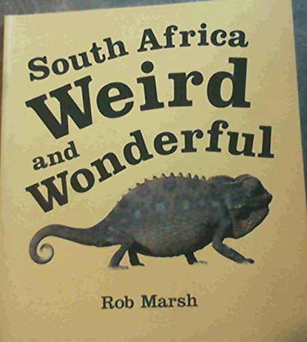 Beispielbild fr South Africa Weird and Wonderful zum Verkauf von WorldofBooks
