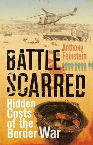 Beispielbild fr Battle scarred: Hidden costs of the Border War zum Verkauf von WorldofBooks