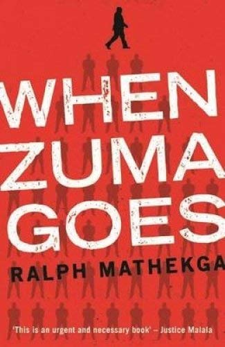 Stock image for When Zuma goes for sale by Goldstone Books