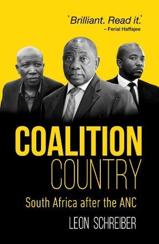 Beispielbild fr Coalition country: South Africa after the ANC zum Verkauf von WorldofBooks