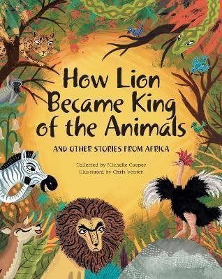 Stock image for How Lion Became King of the Animals for sale by Books From California