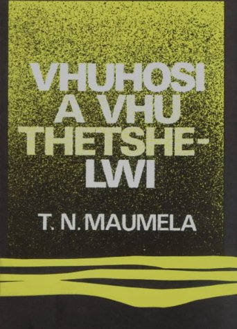 9780627002540: Vhuhosi a Vhu Thetshelwi