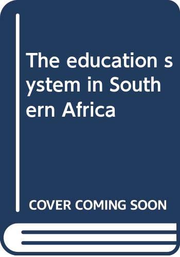 Stock image for The Education System in Southern Africa for sale by Chapter 1