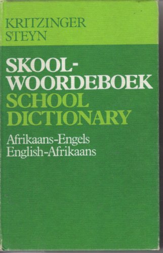 Stock image for Skoolwoordeboek Kritzinger, M.S.B.; Steyn, H.A. and Kromhout, J for sale by Langdon eTraders