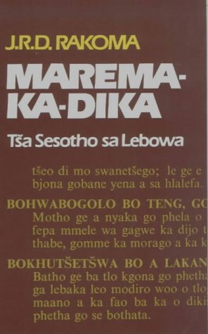 9780627015106: Marema-Ka-Dika: Tsa Sesotho Sa Lebowa