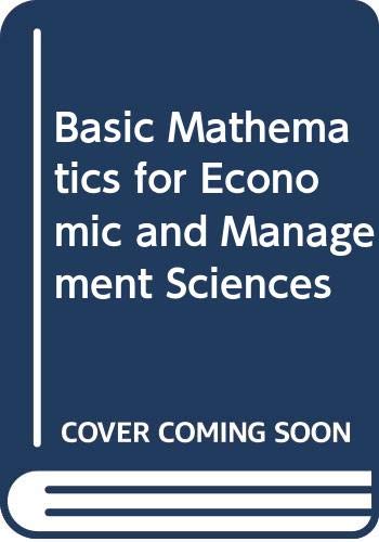 Stock image for Basic Mathematics for Economic and Management Sciences for sale by Chapter 1