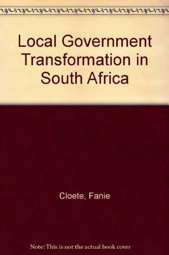 9780627020469: Local Government Transformation in South Africa