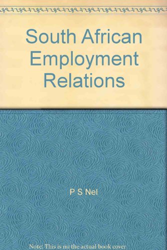 Imagen de archivo de South African Employment Relations: Theory and Practice a la venta por Chapter 1