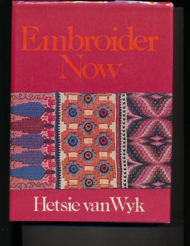 Stock image for Embroider Now for sale by Wonder Book