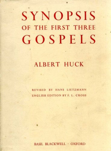 Synopsis of the First Three Gospels