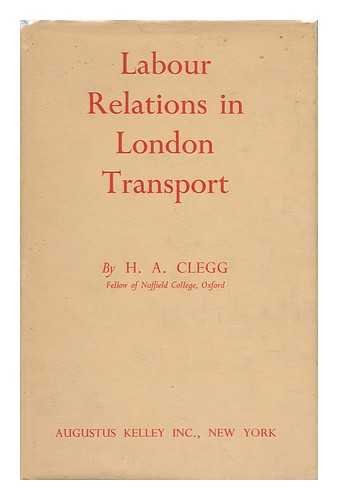 Labour Relations in London Transport