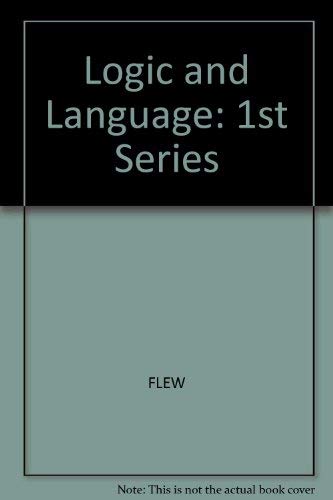 9780631034209: Logic and Language: 1st Series