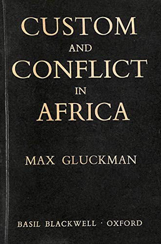 Imagen de archivo de Custom and Conflict in Africa a la venta por Better World Books