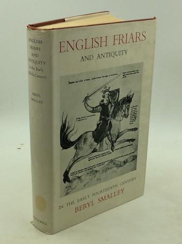 Imagen de archivo de English Friars and Antiquity in the Early Fourteenth Century a la venta por Michener & Rutledge Booksellers, Inc.