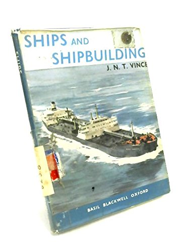 Ships and Shipbuilding (Learning Library) (9780631066606) by John Vince