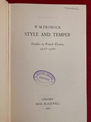 Imagen de archivo de Style and Temper : Studies in French Fiction, 1925-1960 a la venta por Daedalus Books