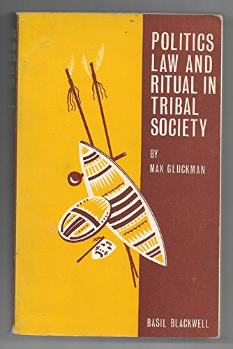 Imagen de archivo de Politics, Law and Ritual in Tribal Society a la venta por Books From California