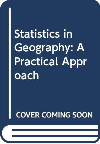 Imagen de archivo de Statistics in Geography: A Practical Approach a la venta por Bahamut Media