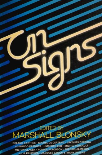 Stock image for On Signs: A Semiotics Reader for sale by Chichester Gallery