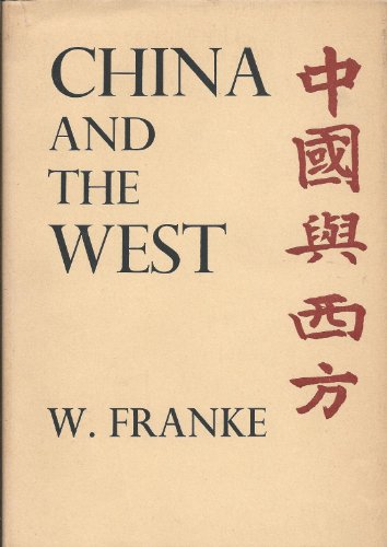 Imagen de archivo de China and the West a la venta por Better World Books