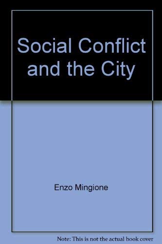 Social Conflict and the City