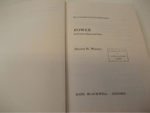 9780631106012: Power: Its forms, bases, and uses (Key concepts in the social sciences)